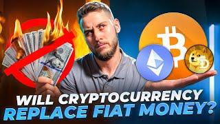 Crypto is not real money Will cryptocurrency REPLACE fiat money?