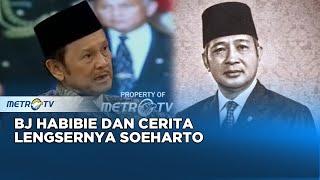 BJ Habibie Saksi Mata Lengsernya Soeharto Dok. 2008