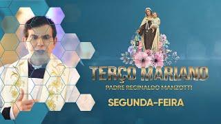 Terço Mariano  Segunda-Feira Mistérios Gozosos com @PadreReginaldoManzotti