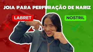 Piercing no nariz - Qual a melhor joia para primeira perfuração?