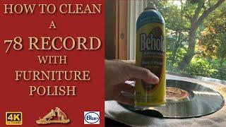 How to Clean a 78 Shellac Record with Furniture Polish - Enrico Caruso - O Paradiso