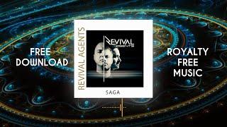 Revival Agents - Saga  Royalty Free Music  Melodic House & Techno