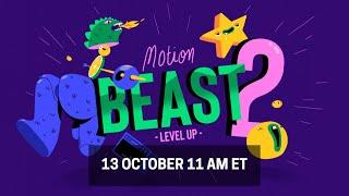 Motion Beast 2 – Level Up Webinar