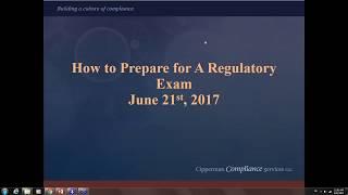 How to Prepare for a Regulatory Exam