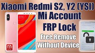 Xiaomi Redmi S2 Y2 YSL MIUI 10 Mi Account Remove Without Device Free