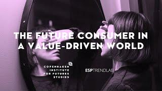 The Future Consumer in a Value-Driven World