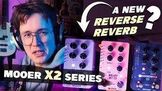 Finally a new pedal with REVERSE REVERB? - Messing around with MOOERs X2 Series