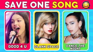 SAVE ONE SONG - Most Popular Songs EVER   Music Quiz