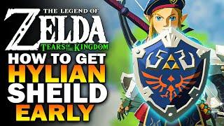 How To Get The Hylian Shield EARLY In Tears Of The Kingdom - TOTK Hylian Shield