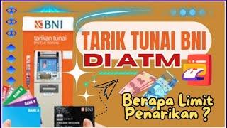 TARIK TUNAI BNI DI ATM BERAPA LIMIT PENARIKAN DALAM SEHARI ? JANGAN LEBIH DARI INI 