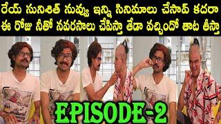 Sunishith Ep2 Navarasalu chepinchina Rakesh master  SRK Entertainments  2021 Part-2