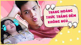 Trang Mất Ngủ Đem Hoàng Ra Hành Cả Đêm  Hi Couple - HamTV