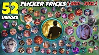 52 FLICKER TRICKS YOU NEED TO KNOW this 2021- 2022  - MOBILE LEGENDS  MLBB