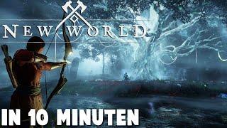 New World in 10 Minuten