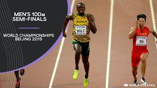 Mens 100m Semi-Finals  World Athletics Championships Beijing 2015