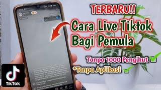 Cara Mudah Live Tiktok Bagi Pemula 2024