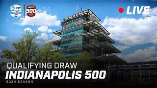 Qualifying Draw for the 108th Indianapolis 500 presented by Gainbridge
