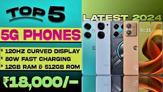 12GB+512GB Top 5 Best & All-Rounder 5G Phone Under 18000 in 2024 OIS Camera  5G Phone Under 20k