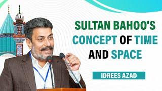 Sultan Bahoos Concept of Time and Space  Idrees Azad