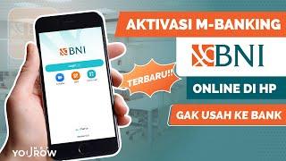 Cara Daftar BNI Mobile Banking  Cara Aktivasi BNI Mobile dan Menggunakan Fitur-Fiturnya