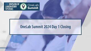 OneLab Summit 2024 Day 1 Closing