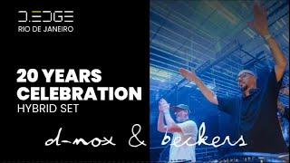 D-Nox & Beckers Hybrid Set @DEDGETV · 20 Years Celebration #dnoxandbeckers #housemusic @DNoxofficial