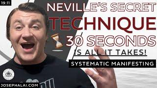 Change Your Life in 30 Seconds Neville Goddards Manifesting Secret Try This