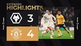 Late defeat in seven-goal thriller Wolves 3-4 Manchester United  Extended highlights