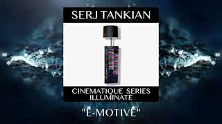 Serj Tankian - E-Motive Official Video - Cinematique Series Illuminate