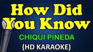 HOW DID YOU KNOW - Chiqui Pineda HD Karaoke
