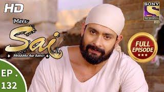 Mere Sai - Ep 132 - Full Episode - 29th  March 2018