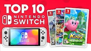 Top 10 Must Have Nintendo Switch Games 2022 Guide