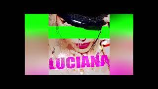 Luciana Guess What Audio