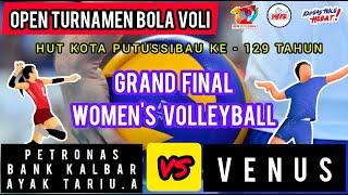 LIVE - GRAND FINAL Womens Volleyball ‼️ PETRONAS BANK KALBAR. A 3-0 VENUS