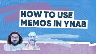 How To Use Memos in YNAB