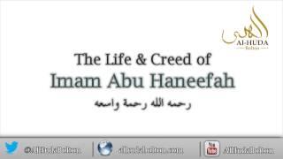 The Life & Creed of Imam Abu Haneefah  Abu Iyaad Amjad Rafiq