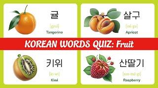 Learn Korean Vocabulary with Fun and Effective Flashcards Fruit