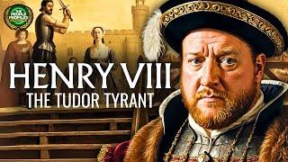 Henry VIII - The Tudor Tyrant Documentary