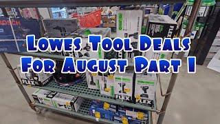 Lowes August tool deals Part 1