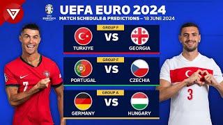  UEFA EURO 2024 Match Schedule Today & Score Predictions as of 18 June 2024