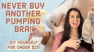 NEVER BUY ANOTHER PUMPING BRA 2 ways to DIY yourself for under $20 Easy Hands free breast pumping