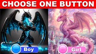 Choose One Button  BOY or GIRL Edition  Select Your Side #2 