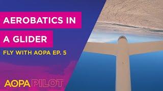 Fly with AOPA Ep. 5 Glider Aerobatics Good News for Detroit Airport Traffic Tech Tampa Treats