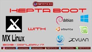 2019 - How to 7-boot MX Linux 18 with  10 in UEFI - Multiboot 7 - January 16