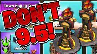 WHY YOU SHOULDNT 9.5 DROPPING INFERNO TOWERS + Getting & Using Clan Game Rewards - Clash of Clans