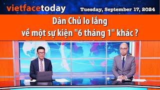 Vietface Today  Dân Chủ lo lắng về một sự kiện 6 tháng 1 khác ?  091724