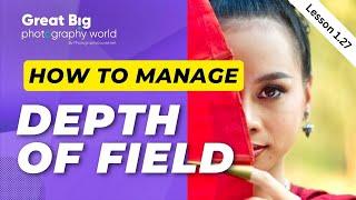 Depth of Field Explained Guide to Camera Focus  Lesson 1.27