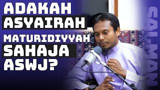 Ustaz Salman Ali - Adakah Asyairah Dan Maturidiyyah Sahaja Ahlus Sunnah Wal Jamaah?