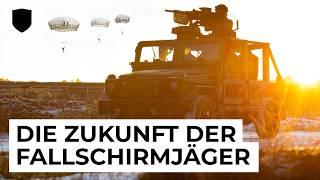 Die Zukunft der Fallschirmjägertruppe - Rüstungsprojekte & Organisation