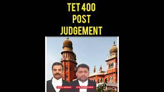 TET 400 Post Delay judgementwritten submission Details